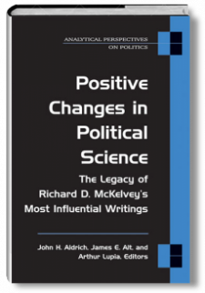 Positive Changes in Political Science: The Legacy of Richard D. McKelvey's Most Influential Writings