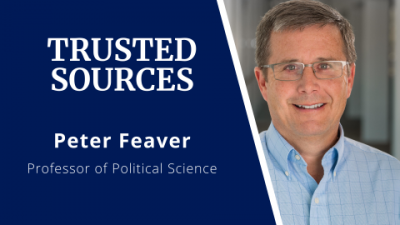 Peter Feaver: Who Are Your Trusted Sources on COVID-19?