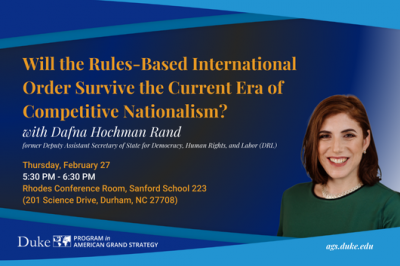 Will the Rules-Based International Order Survive the Current Era of Competitive Nationalism? with Daftna Hochman Rand
